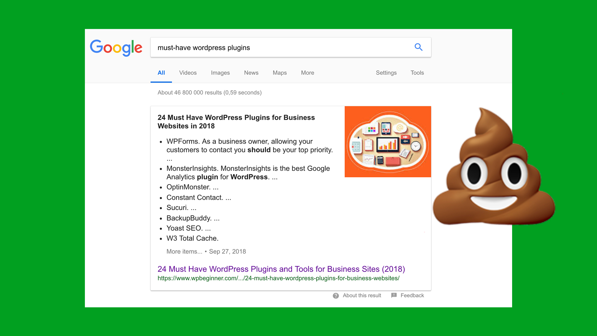 The top result when searching for “must-have wordpress plugins” lists over 20 plugins as “must-have”—that’s ridiculous!